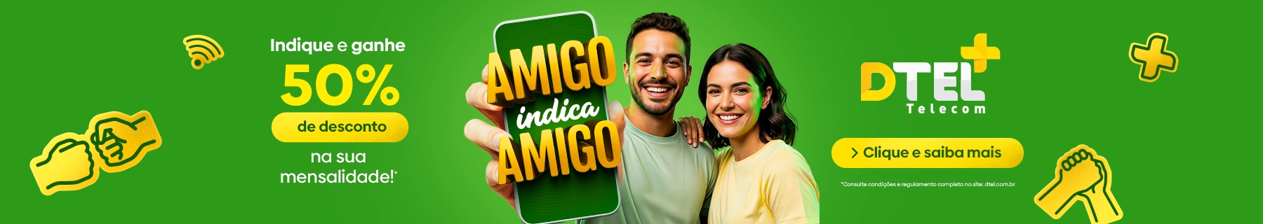 Programa Indique um Amigo Dtel - Ganhe 50% de desconto na sua fatura